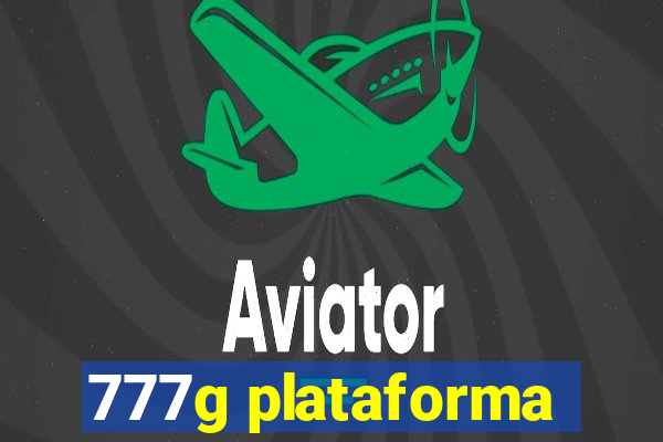 777g plataforma